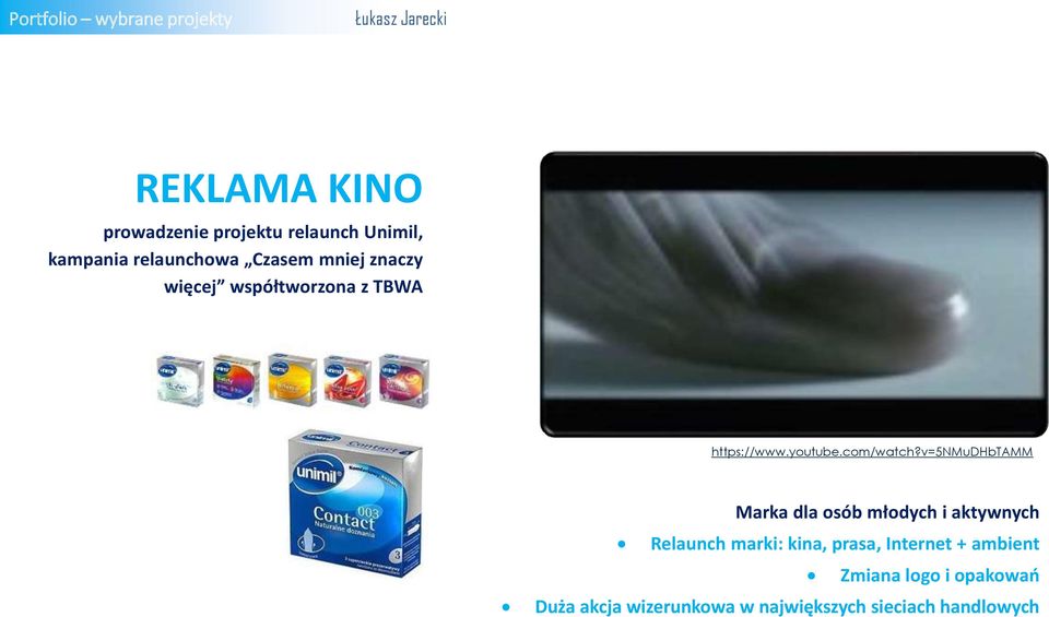 v=5nmudhbtamm Marka dla osób młodych i aktywnych Relaunch marki: kina, prasa,