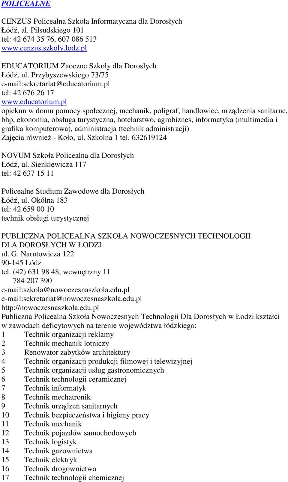 pl tel: 42 676 26 17 www.educatorium.