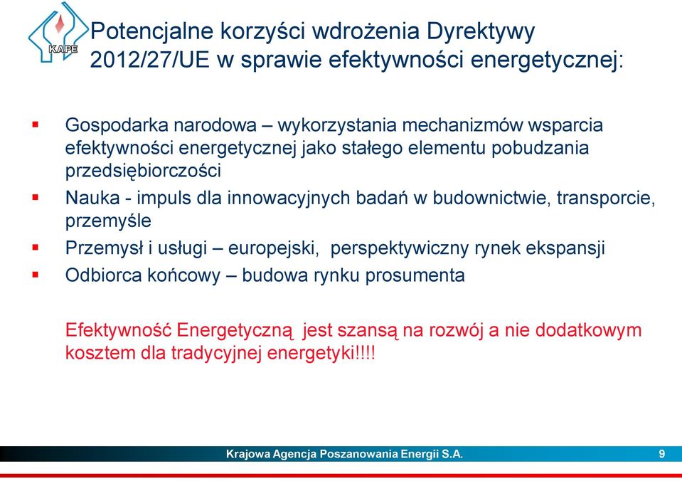 budownictwie, transporcie, przemyśle Przemysł i usługi europejski, perspektywiczny rynek ekspansji Odbiorca końcowy budowa rynku