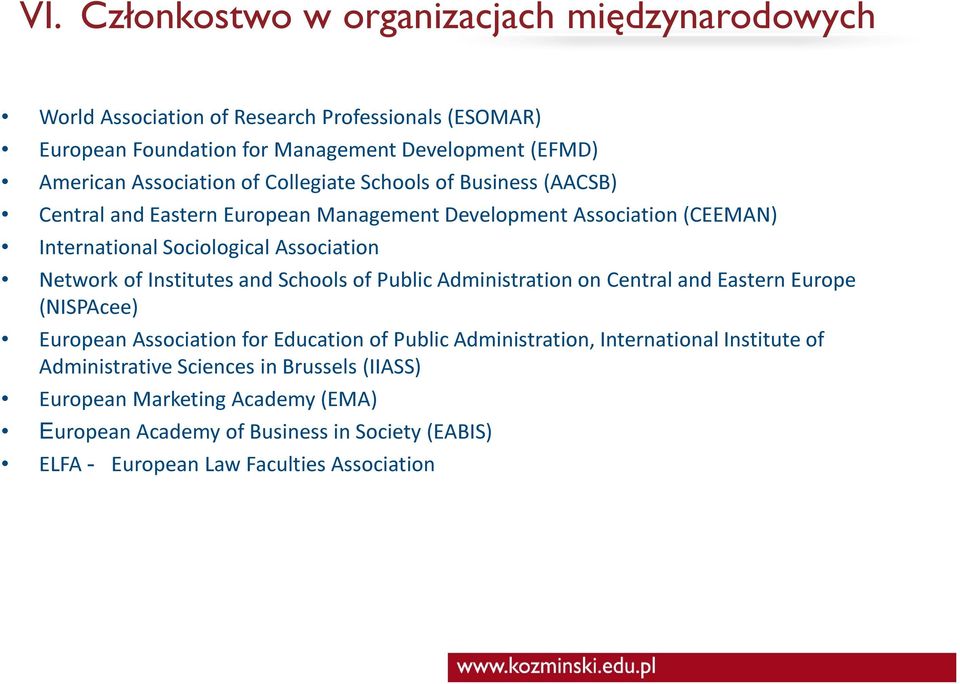 Network of Institutes and Schools of Public Administration on Central and Eastern Europe (NISPAcee) European Association for Education of Public Administration,