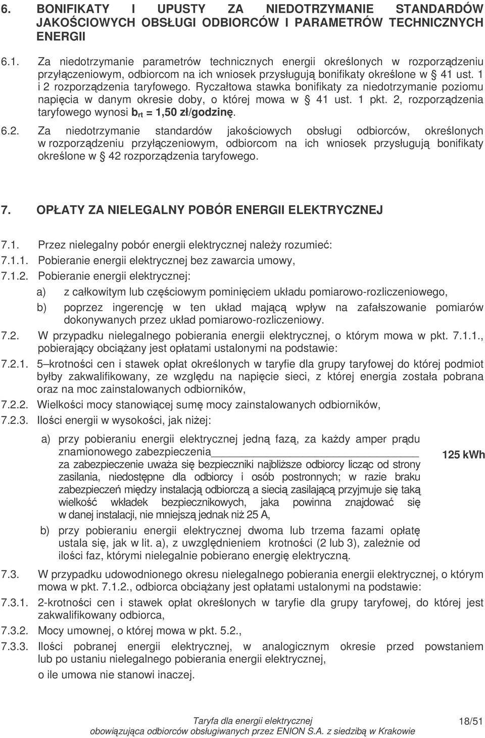 Ryczałtowa stawka bonifikaty za niedotrzymanie poziomu napicia w danym okresie doby, o której mowa w 41 ust. 1 pkt. 2,