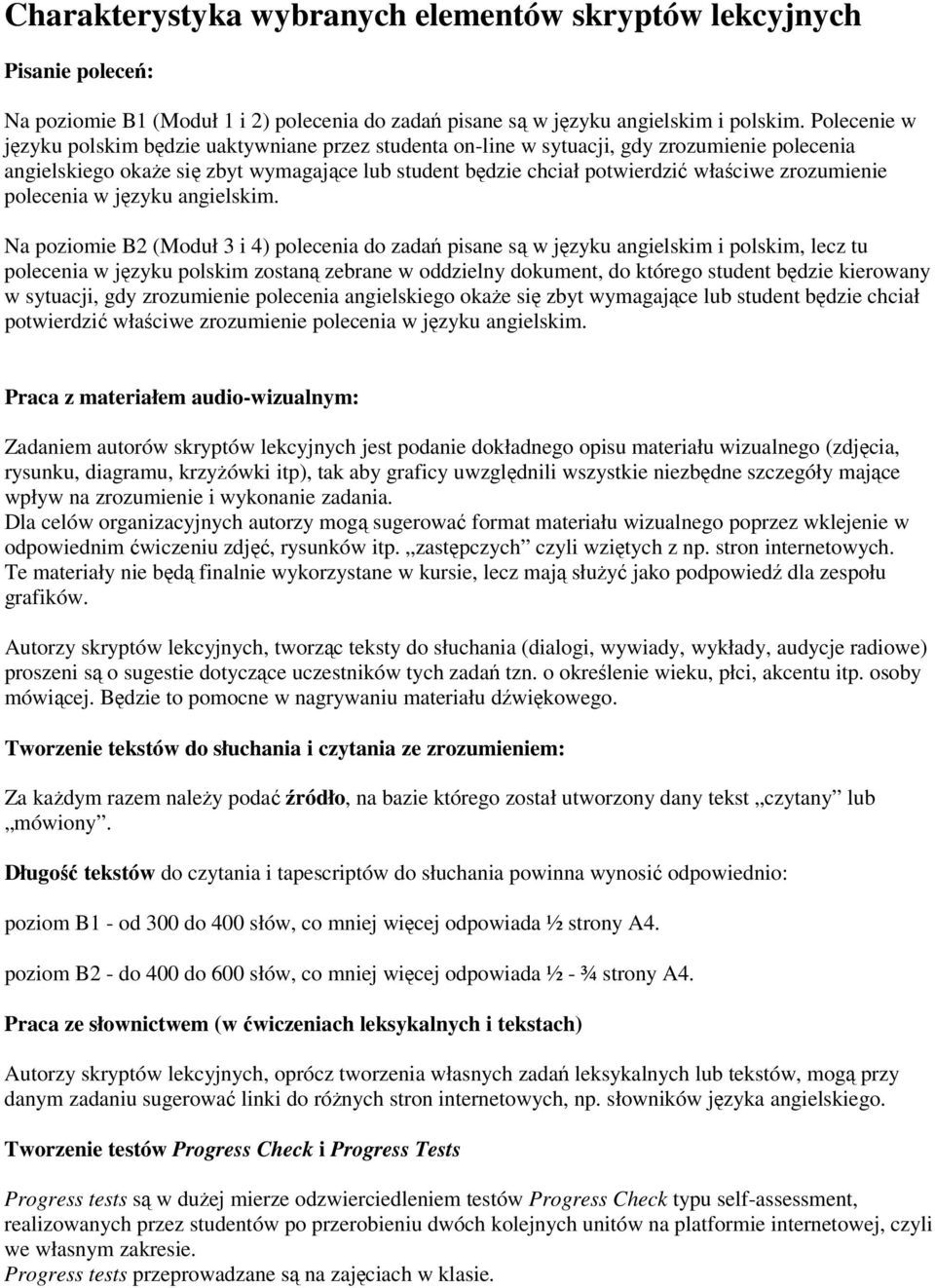 zrozumienie polecenia w języku angielskim.