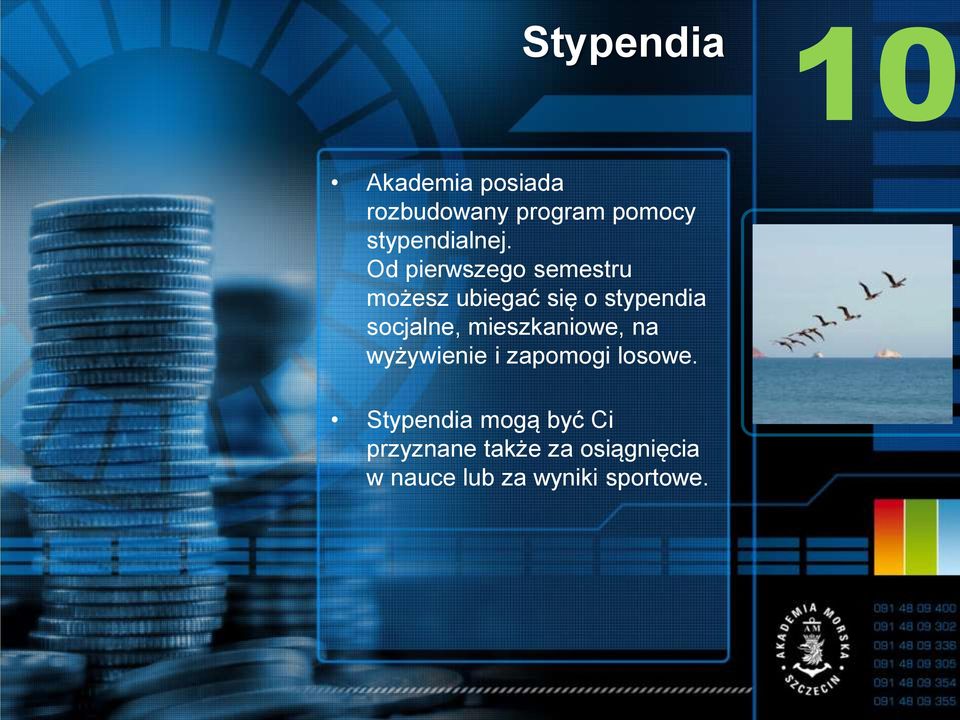 Od pierwszego semestru możesz ubiegać się o stypendia socjalne,