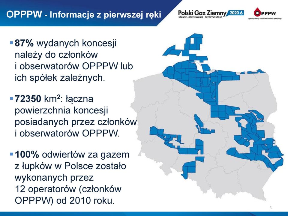 72350 km 2 : łączna powierzchnia koncesji posiadanych przez członków i