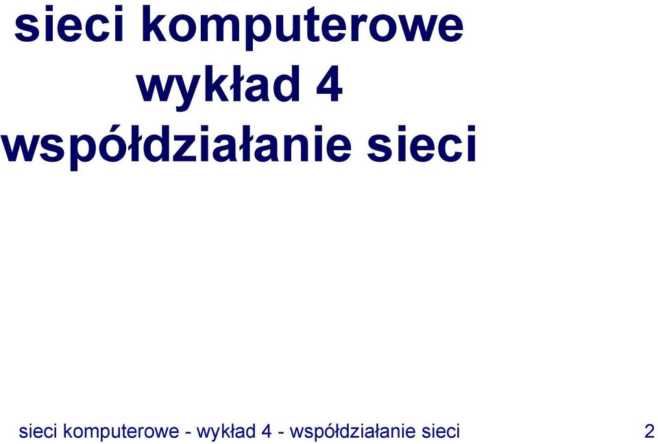 sieci komputerowe -