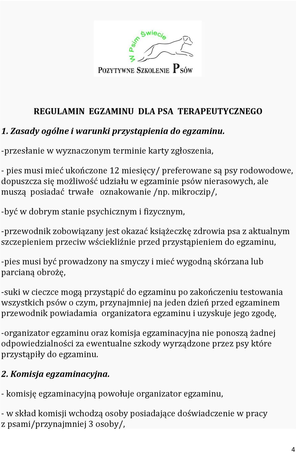 posiadać trwałe oznakowanie /np.