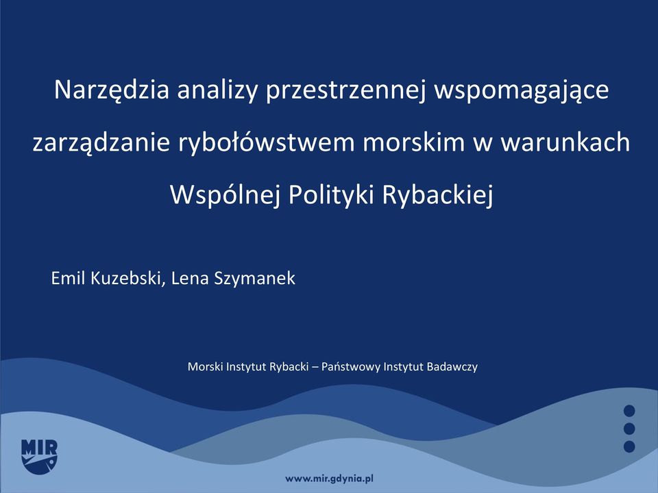 Wspólnej Polityki Rybackiej Emil Kuzebski, Lena