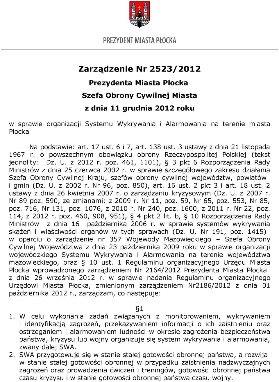 461, 1101), 3 pkt 6 Rozporządzenia Rady Ministrów z dnia 25 czerwca 2002 r.