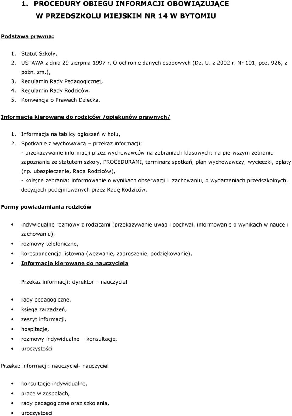 Informacja na tablicy ogłoszeń w holu, 2.