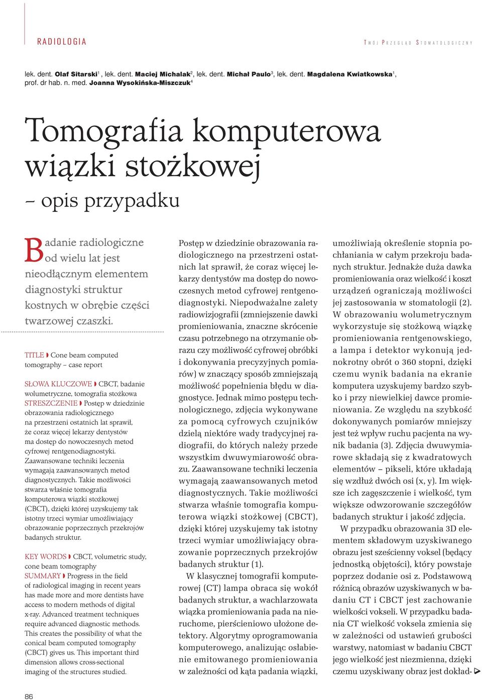 twarzowej czaszki.