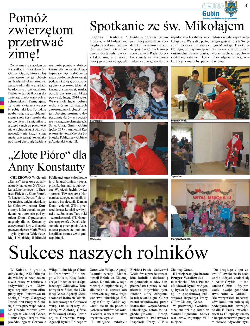 To ludzie pozbywając się problemu skazują koty i psy na tułaczkę po piwnicach i śmietnikach, a część z nich do przebywania w schronisku.