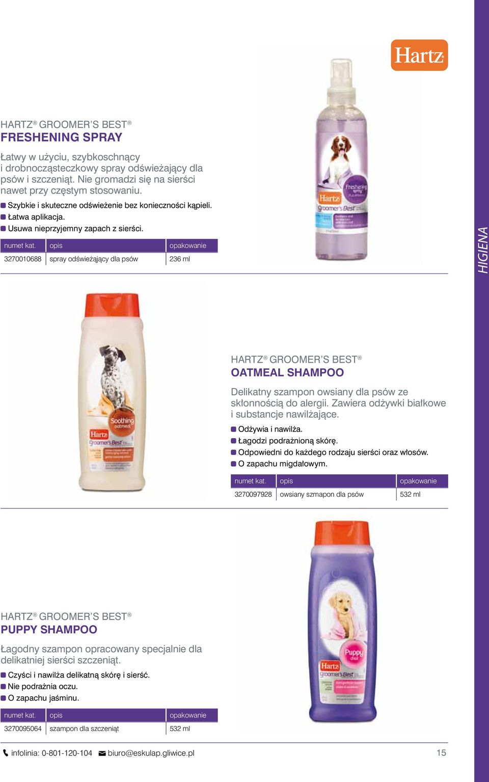 3270010688 spray odświeżąjący dla psów 236 ml HIGIENA HARTZ GROOMER S BEST OATMEAL SHAMPOO Delikatny szampon owsiany dla psów ze skłonnością do alergii.