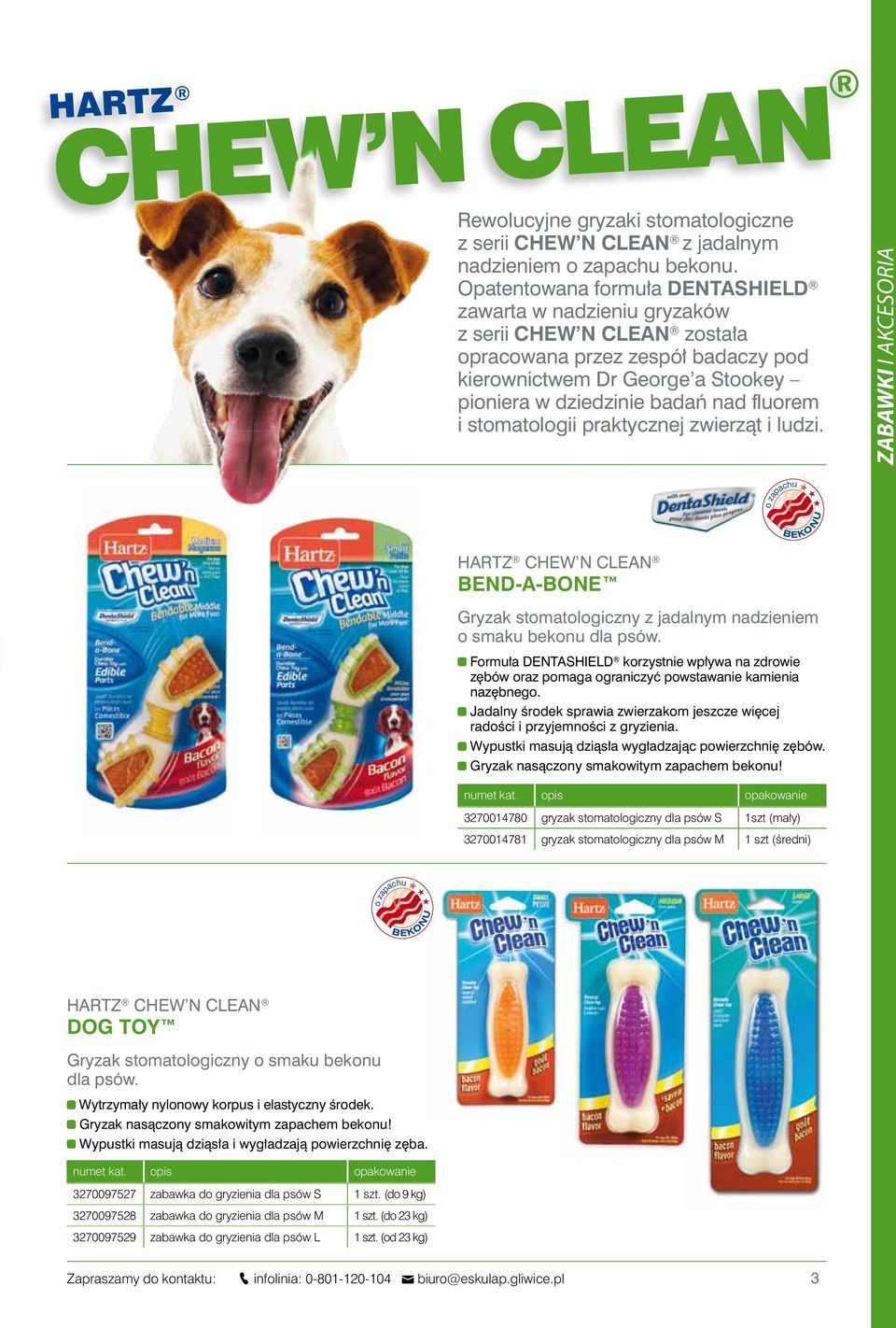 fluorem i stomatologii praktycznej zwierząt i ludzi. ZABAWKI I AKCESORIA o zapachu B E KO N U HARTZ Chew n Clean Bend-A-Bone Gryzak stomatologiczny z jadalnym nadzieniem o smaku bekonu dla psów.