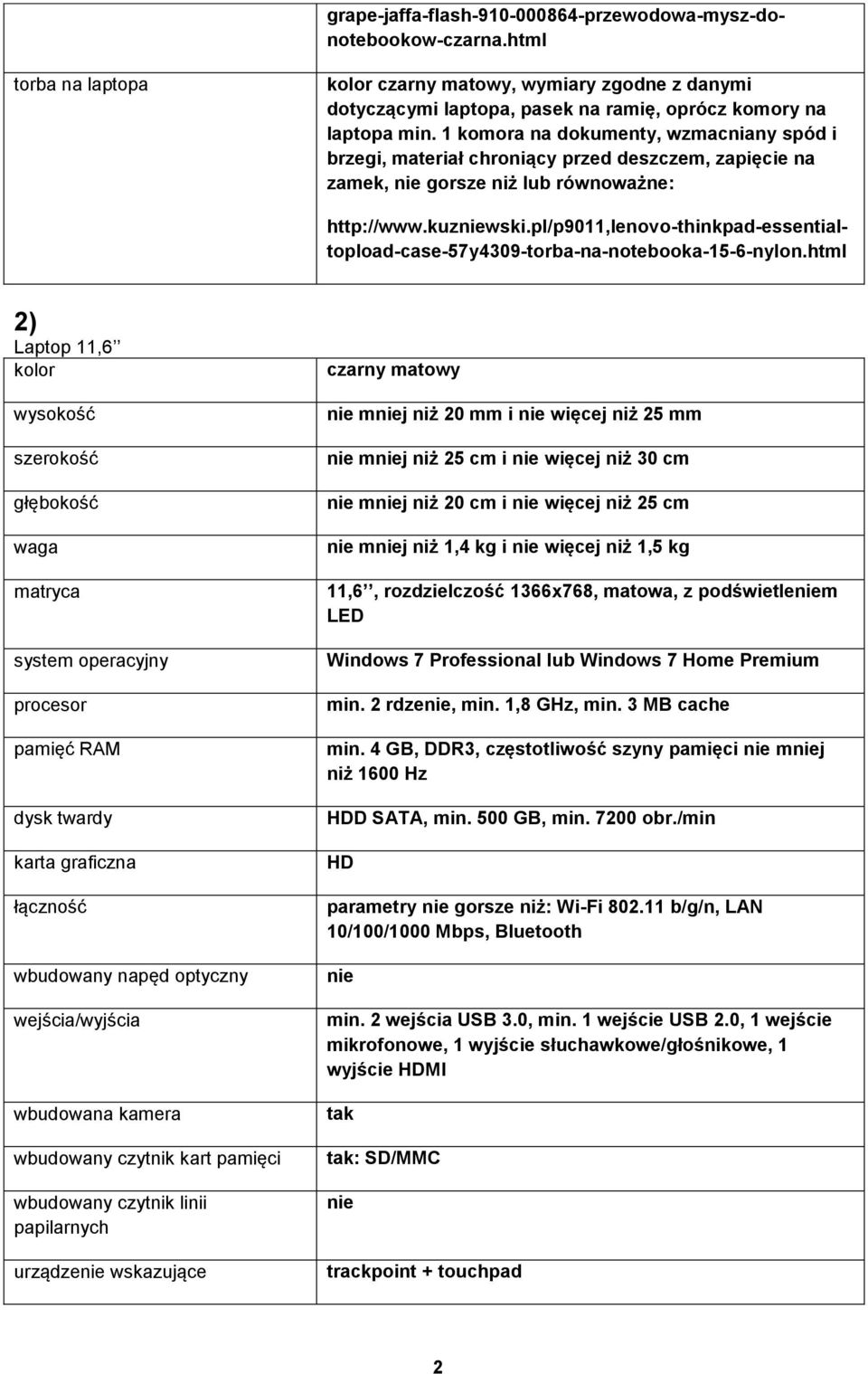 html http://www.kuzniewski.pl/p9011,lenovo-thinkpad-essentialtopload-case-57y4309-torba-na-notebooka-15-6-nylon.