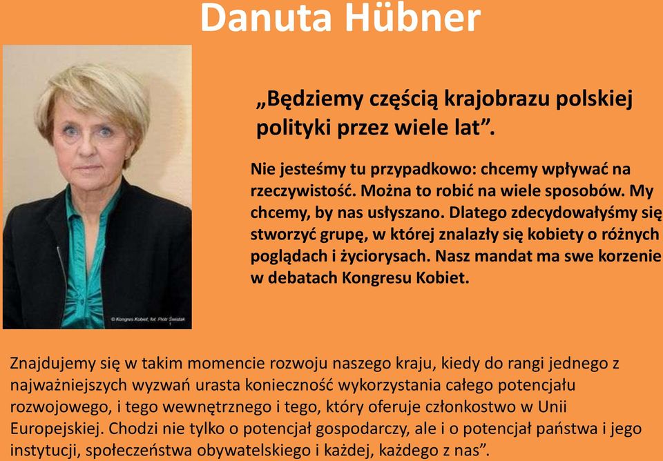 Nasz mandat ma swe korzenie w debatach Kongresu Kobiet.