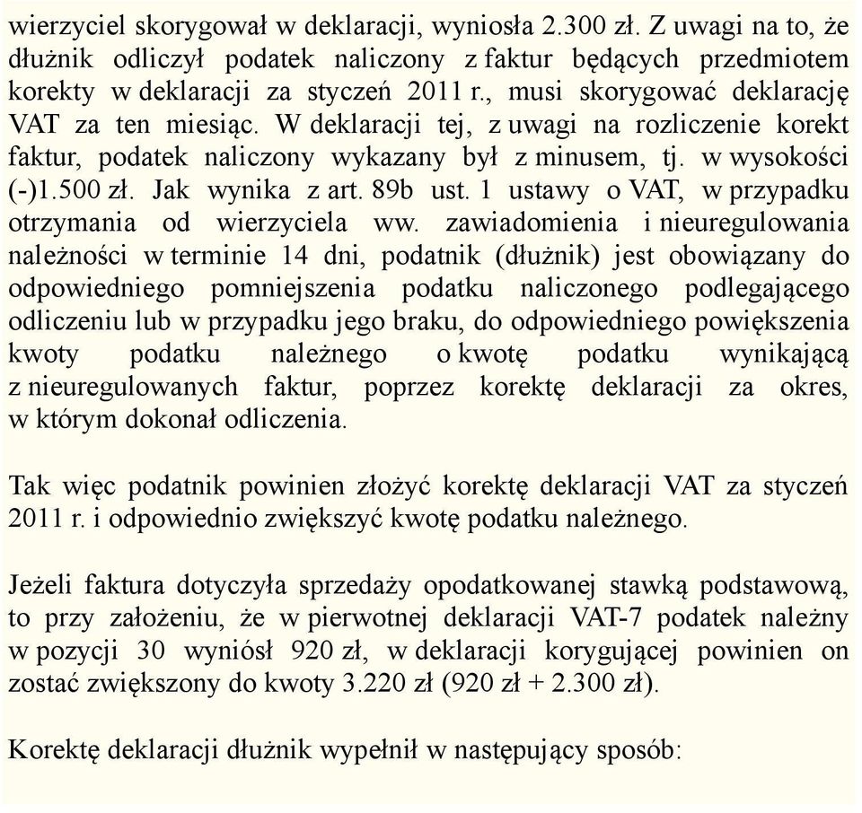 89b ust. 1 ustawy o VAT, w przypadku otrzymania od wierzyciela ww.