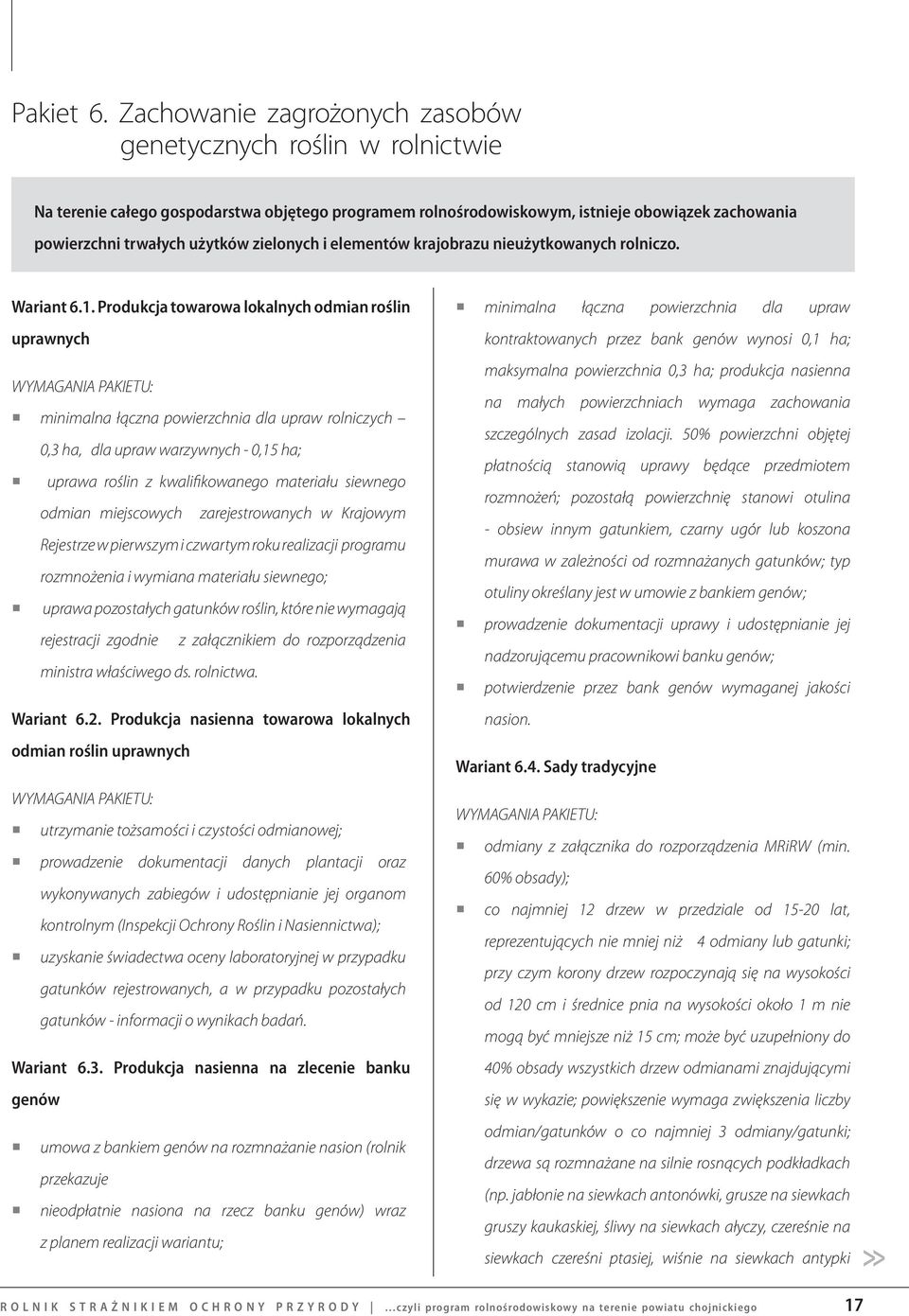 zielonych i elementów krajobrazu nieużytkowanych rolniczo. Wariant 6.1.