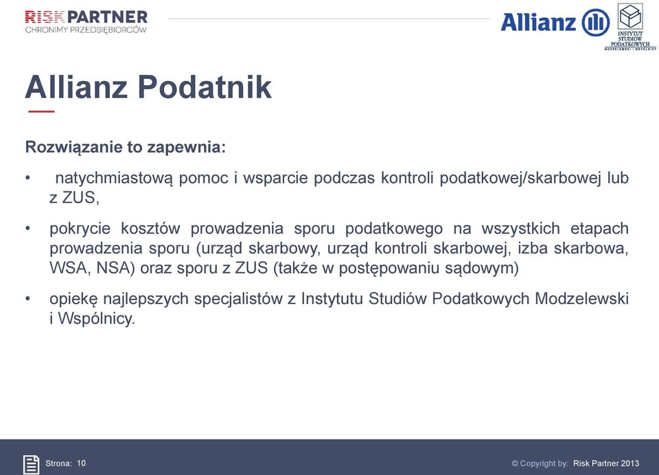 prowadzenia sporu (urząd skarbowy, urząd kontroli skarbowej, izba skarbowa, WSA, NSA) oraz sporu z ZUS