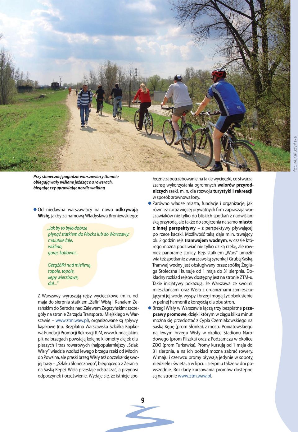 .. Z Warszawy wyruszają rejsy wycieczkowe (m.in.