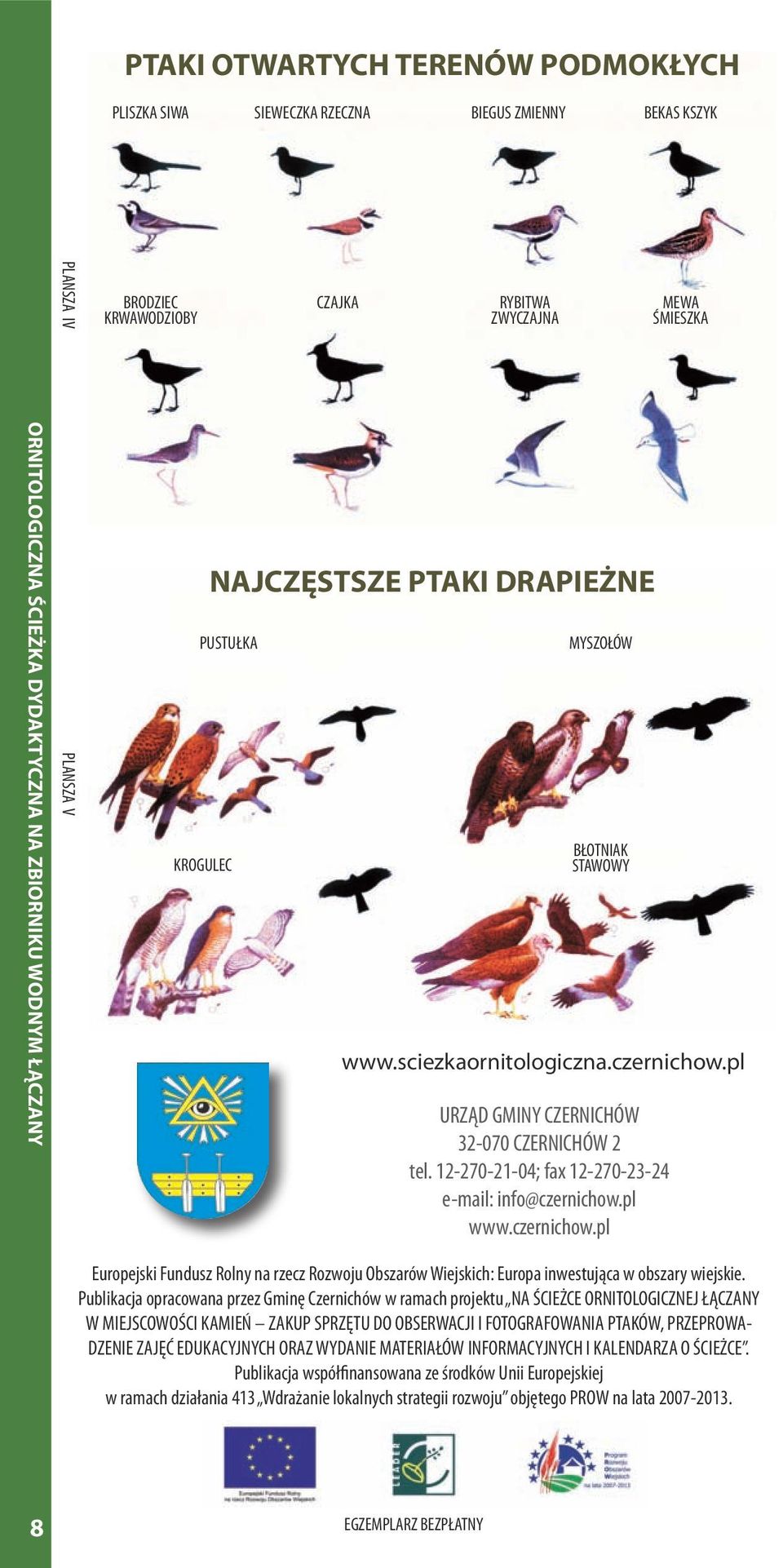 pl www.czernichow.pl Europejski Fundusz Rolny na rzecz Rozwoju Obszarów Wiejskich: Europa inwestująca w obszary wiejskie.