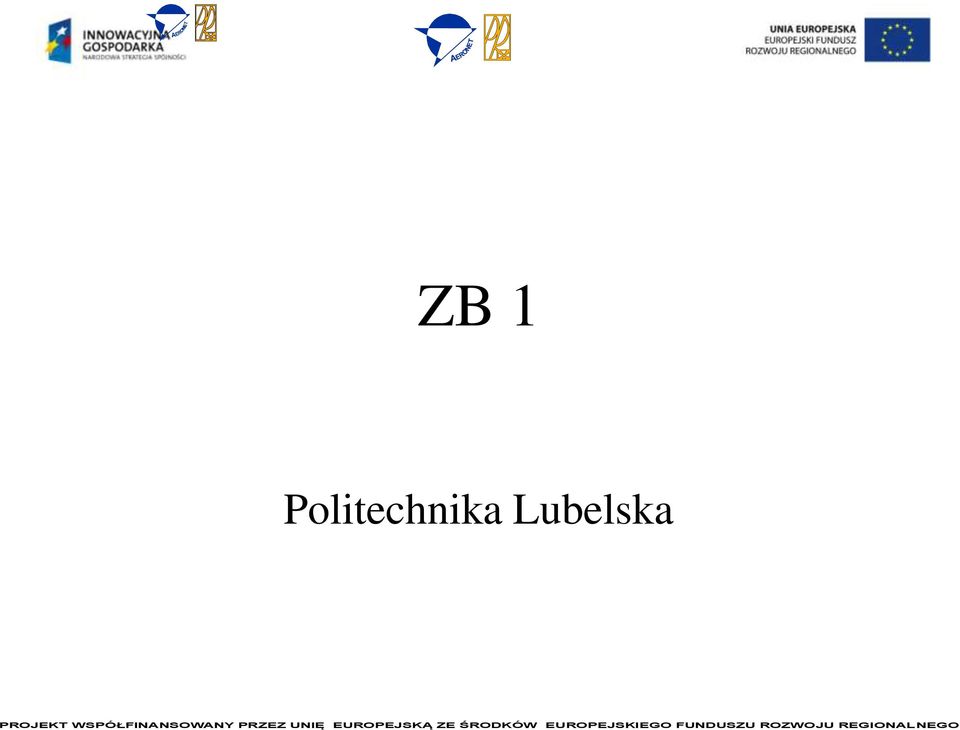 UNIĘ EUROPEJSKĄ ZE ŚRODKÓW