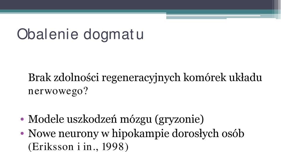 Modele uszkodzeń mózgu (gryzonie) Nowe