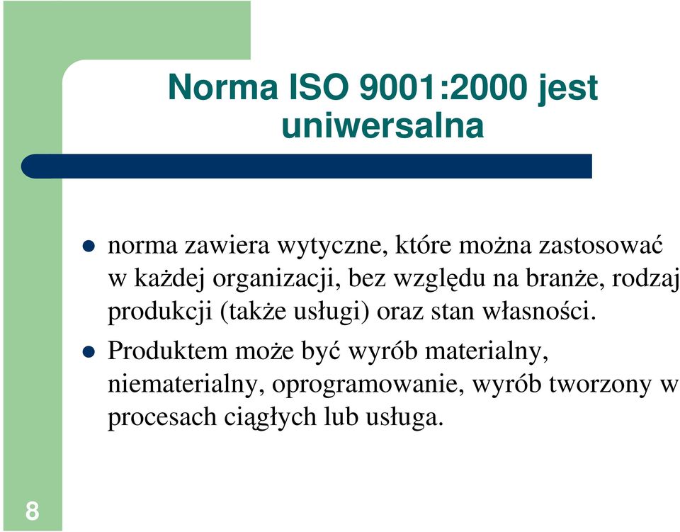(take usługi) oraz stan własnoci.