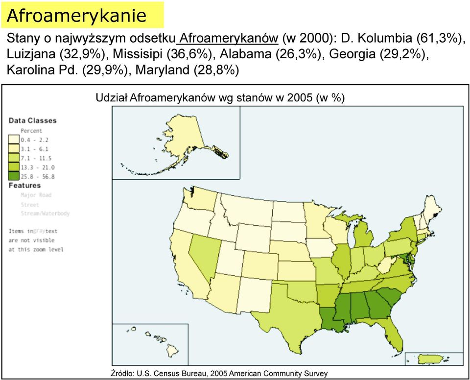 Kolumbia (61,3%), Luizjana (32,9%), Missisipi