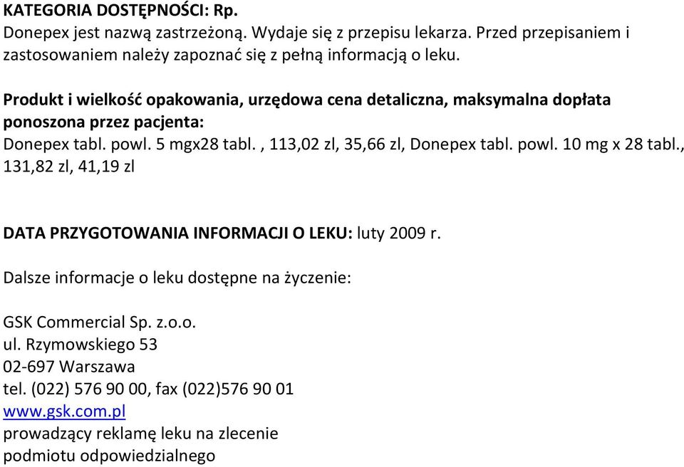 Produkt i wielkość opakowania, urzędowa cena detaliczna, maksymalna dopłata ponoszona przez pacjenta: Donepex tabl. powl. 5 mgx28 tabl.