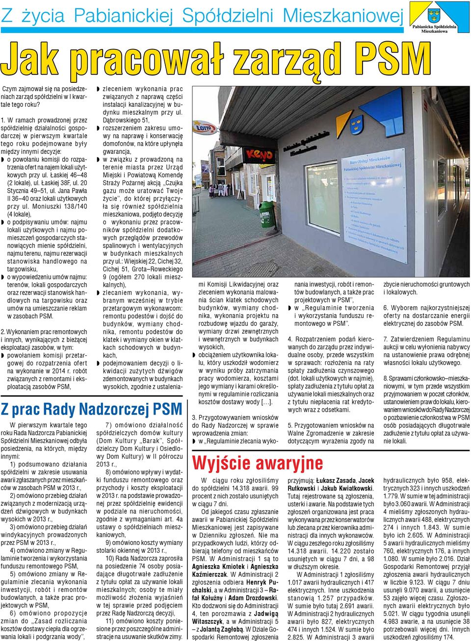 użytkowych przy ul. Łaskiej 46 48 (2 lokale), ul. Łaskiej 38F, ul. 20 Stycznia 49 51, ul. Jana Pawła II 36 40 oraz lokali użytkowych przy ul.
