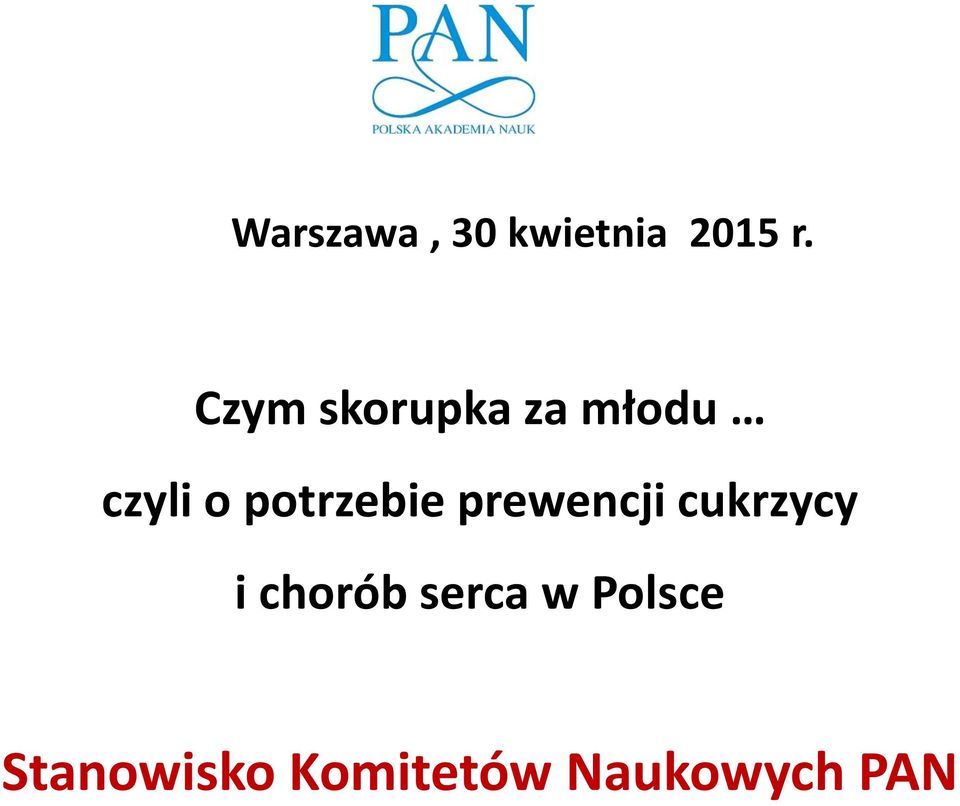 potrzebie prewencji cukrzycy i