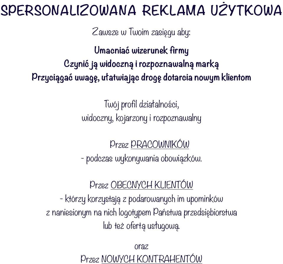 rozpoznawalny Przez PRACOWNIKÓW - podczas wykonywania obowiązków.