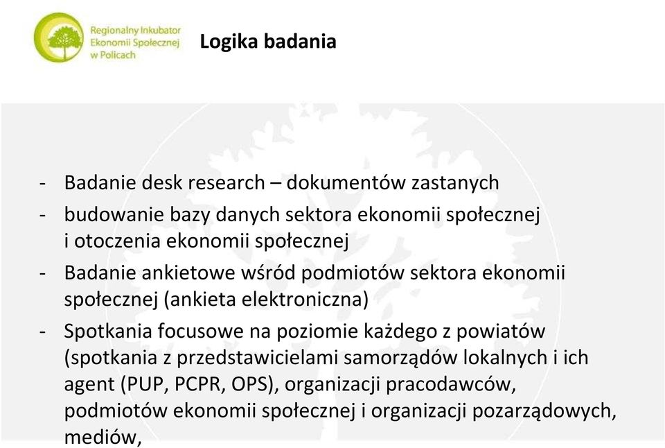 elektroniczna) - Spotkania focusowe na poziomie każdego z powiatów (spotkania z przedstawicielami samorządów