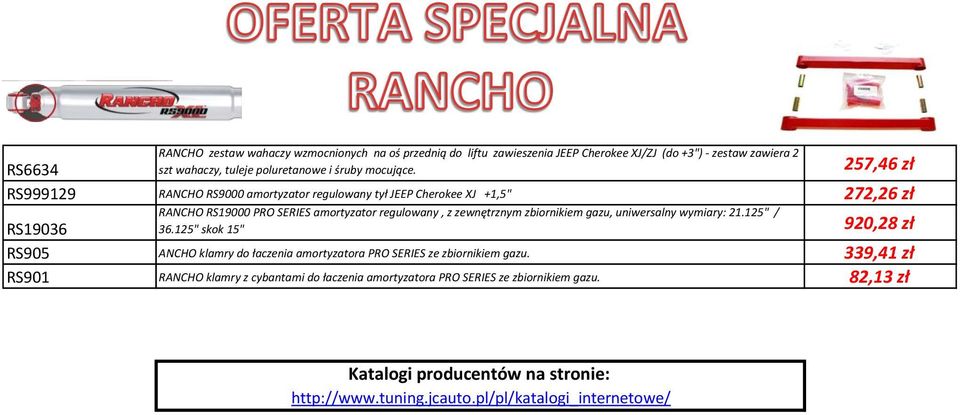 zbiornikiem gazu, uniwersalny wymiary: 21.125" / 36.125" skok 15" 920,28 zł RS905 ANCHO klamry do łaczenia amortyzatora PRO SERIES ze zbiornikiem gazu.