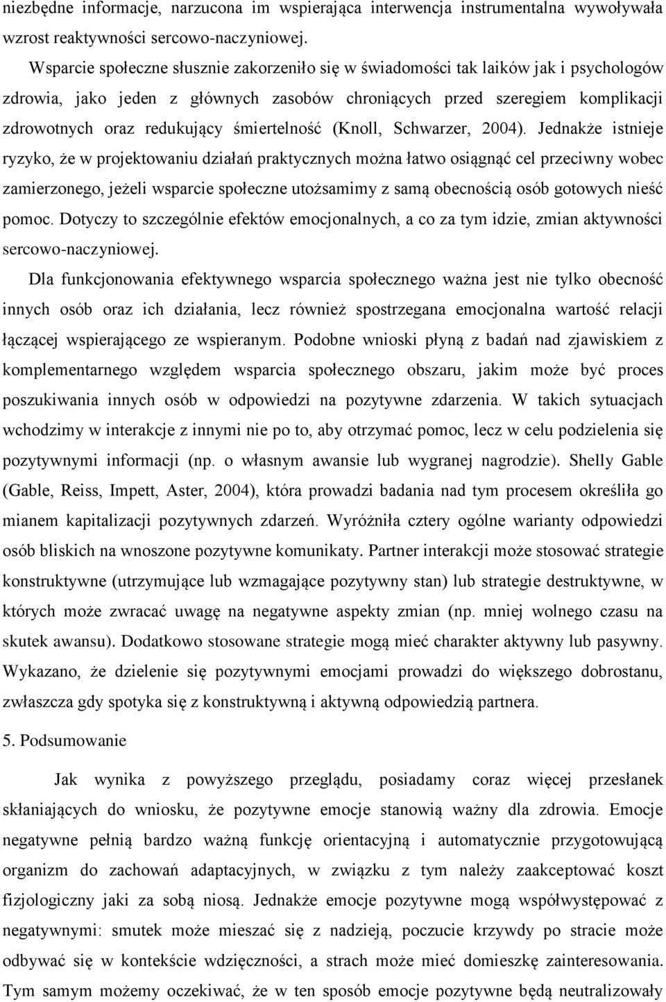 śmiertelność (Knoll, Schwarzer, 2004).