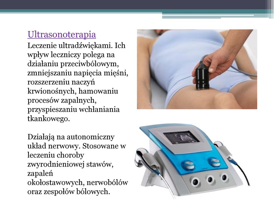 rozszerzeniu naczyń krwionośnych, hamowaniu procesów zapalnych, przyspieszaniu wchłaniania