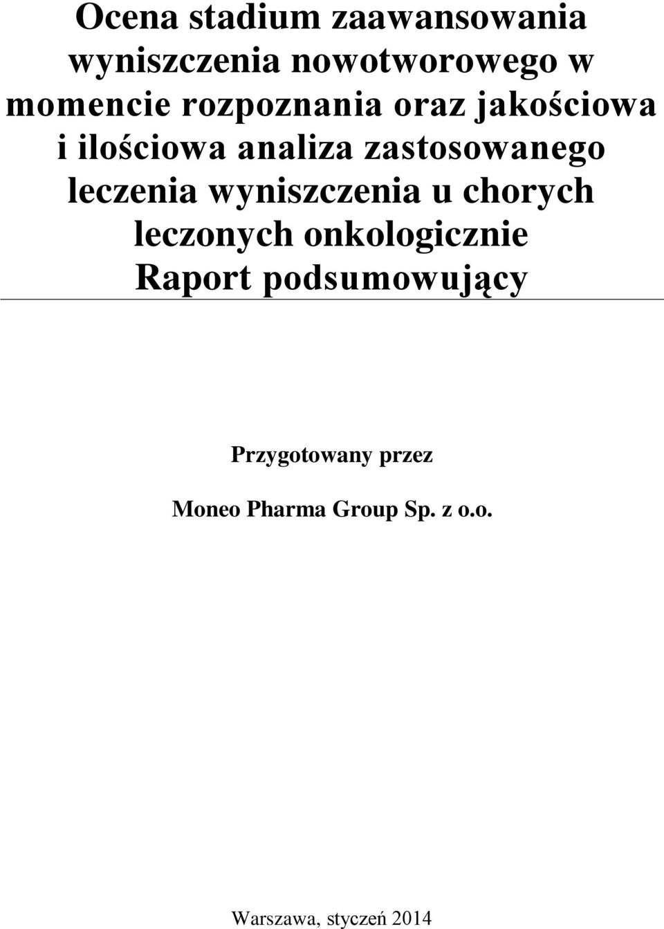 leczenia wyniszczenia u chorych leczonych onkologicznie Raport