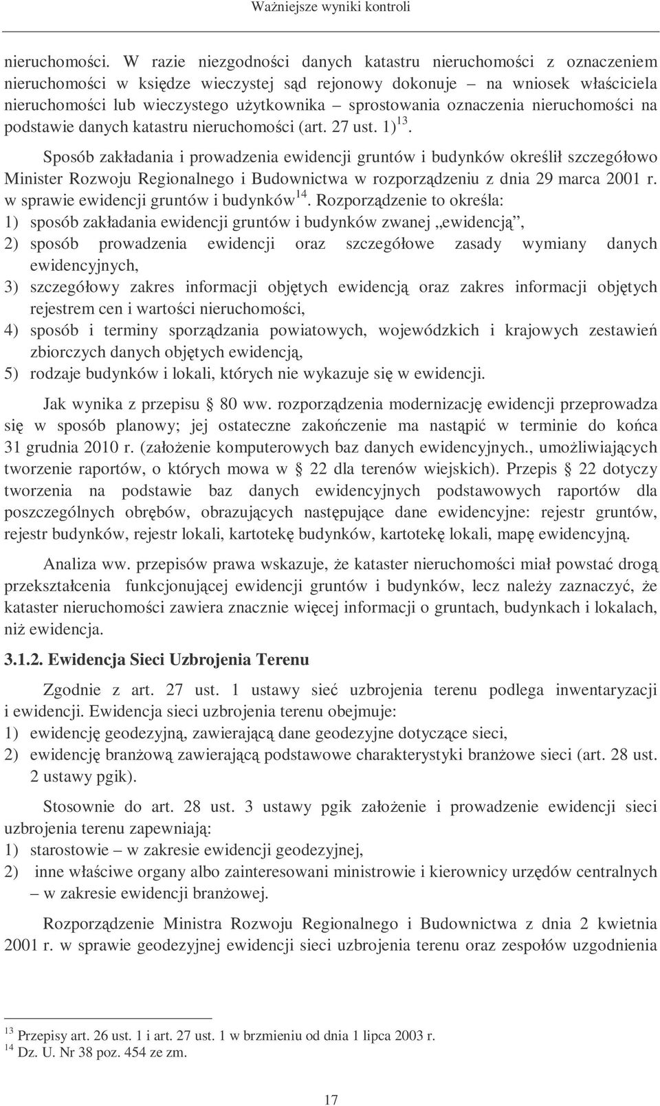 oznaczenia nieruchomoci na podstawie danych katastru nieruchomoci (art. 27 ust. 1) 13.