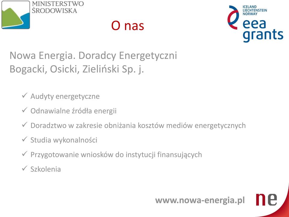 Audyty energetyczne Odnawialne źródła energii Doradztwo w