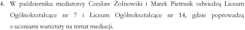 Ogólnokształcące nr 7 i Liceum Ogólnokształcące