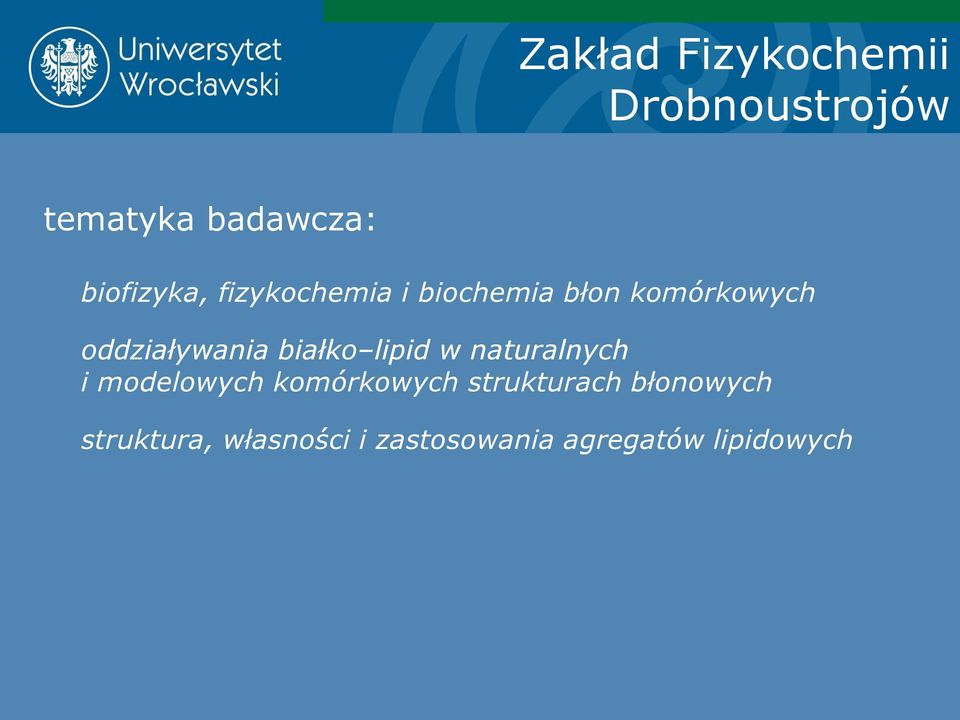 oddziaływania białko lipid w naturalnych i modelowych