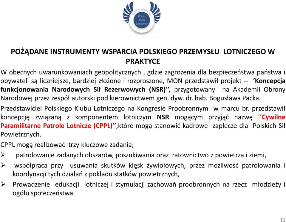dr. hab. Bogusława Packa. Przedstawiciel Polskiego Klubu Lotniczego na Kongresie Proobronnym w marcu br.