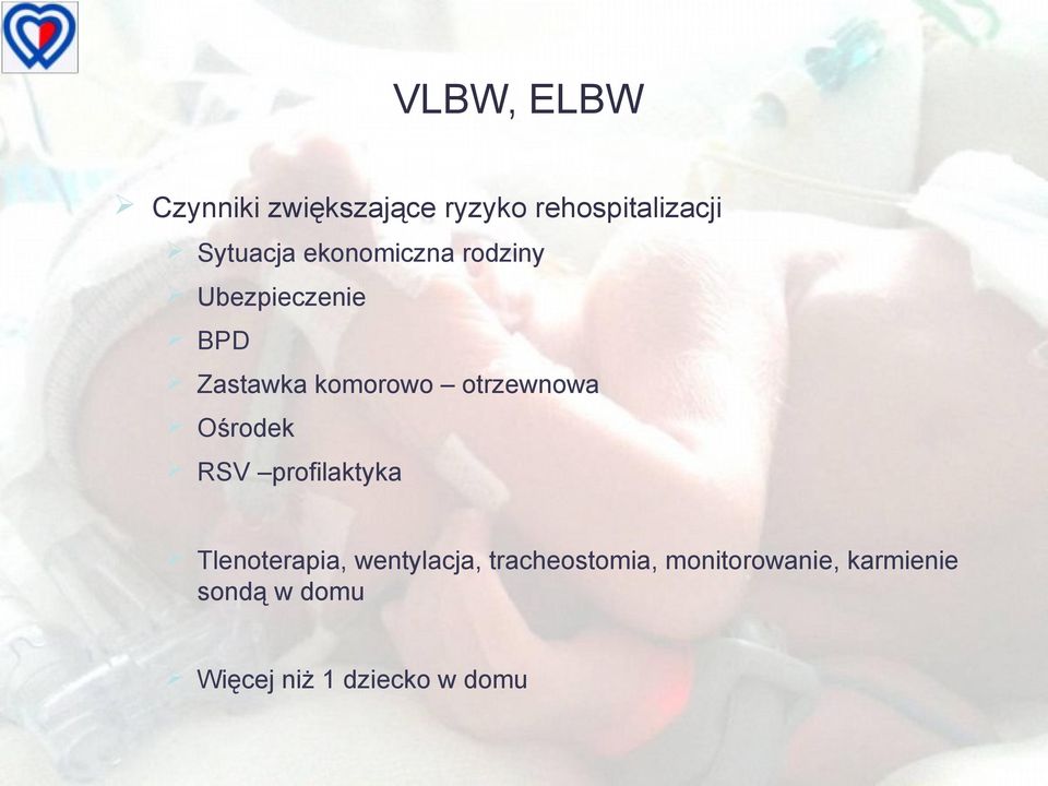 otrzewnowa Ośrodek RSV profilaktyka Tlenoterapia, wentylacja,