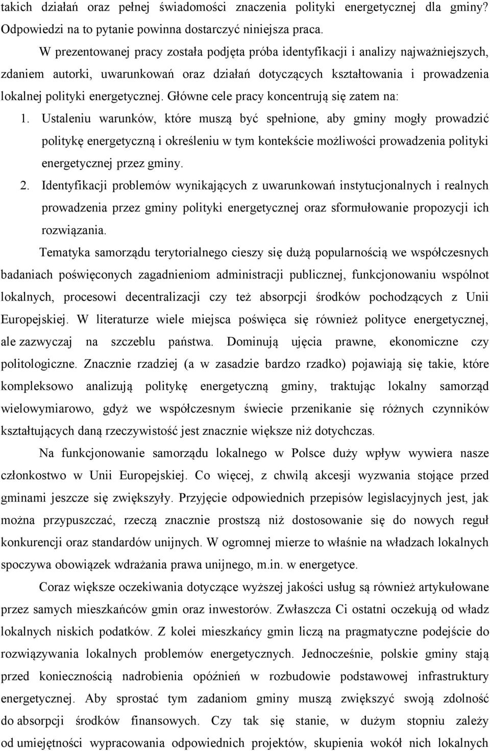 Główne cele pracy koncentrują się zatem na: 1.