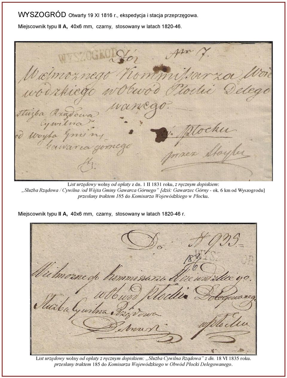 1 II 1831 roku, z ręcznym dopiskiem: Służba Rządowa / Cywilna /od Wójta Gminy Gawarca Górnego [dziś: Gawarzec Górny - ok.