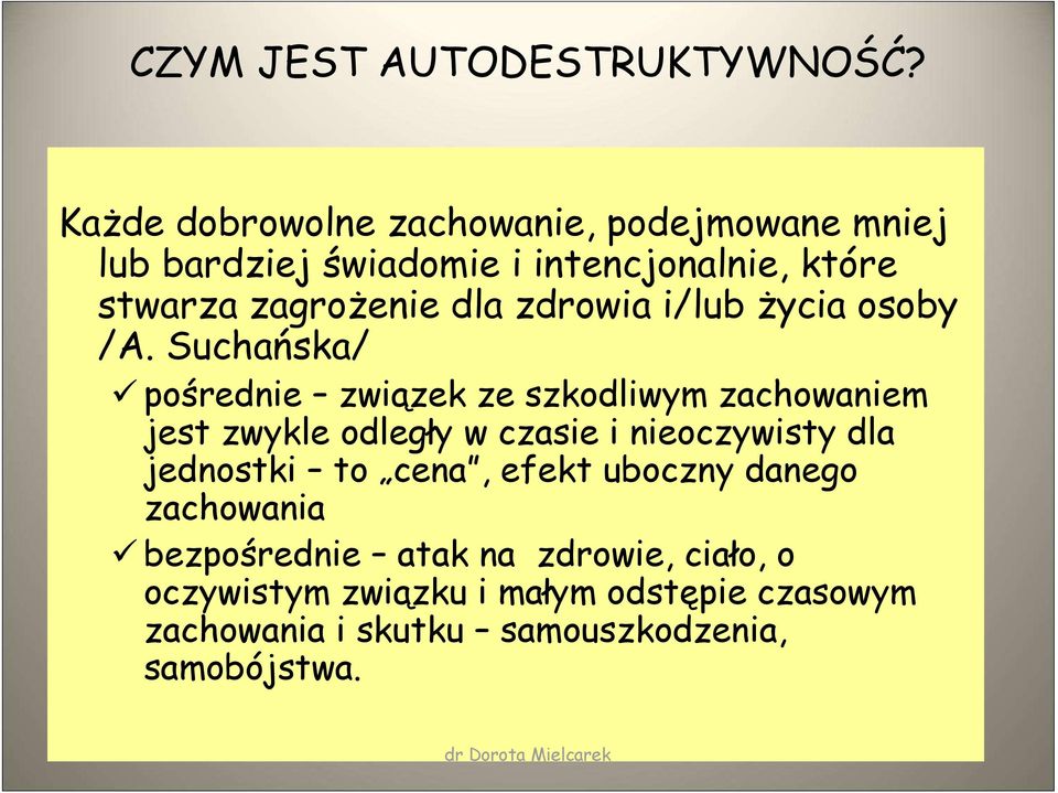 dla zdrowia i/lub życia osoby /A.
