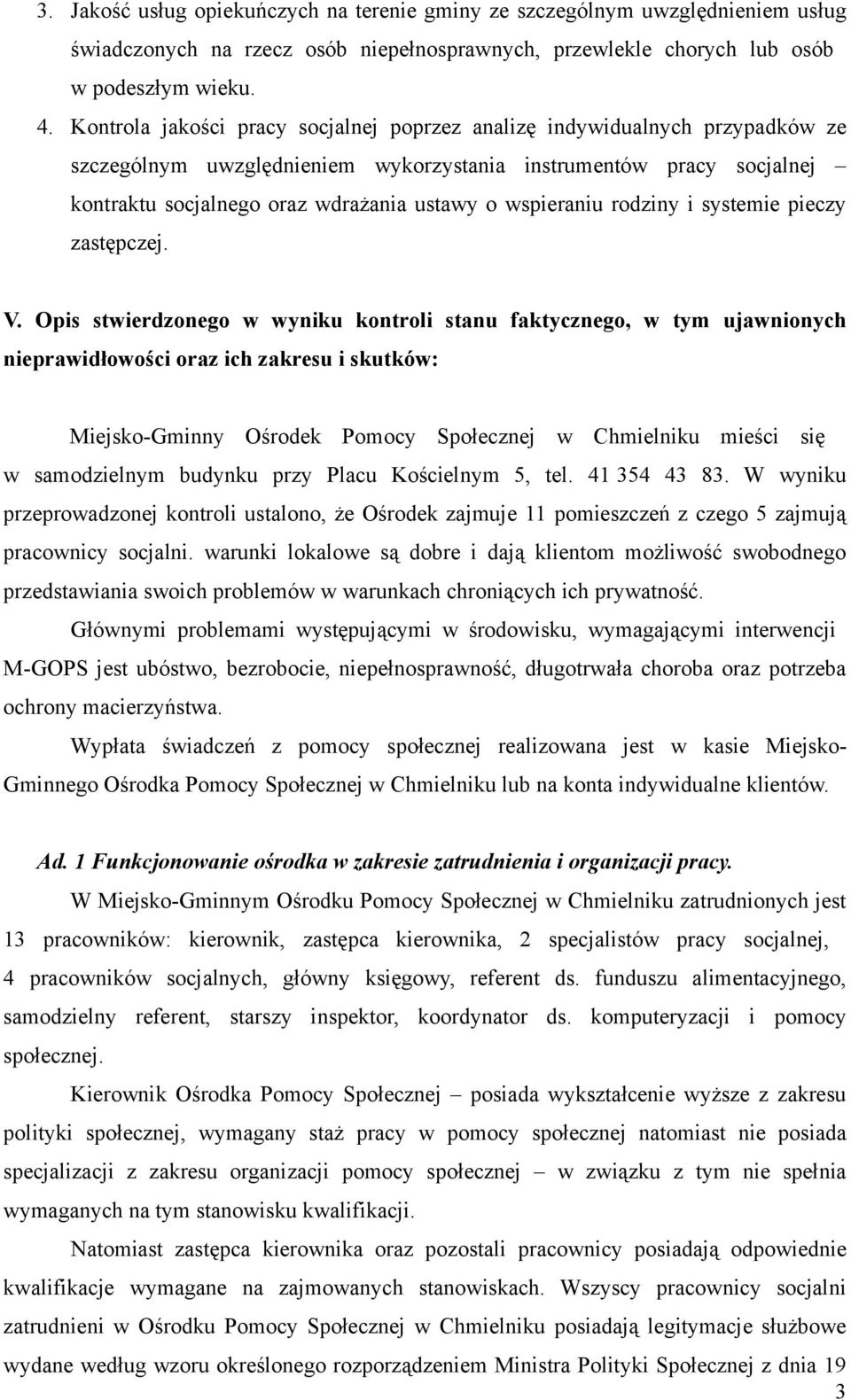 wspieraniu rodziny i systemie pieczy zastępczej. V.