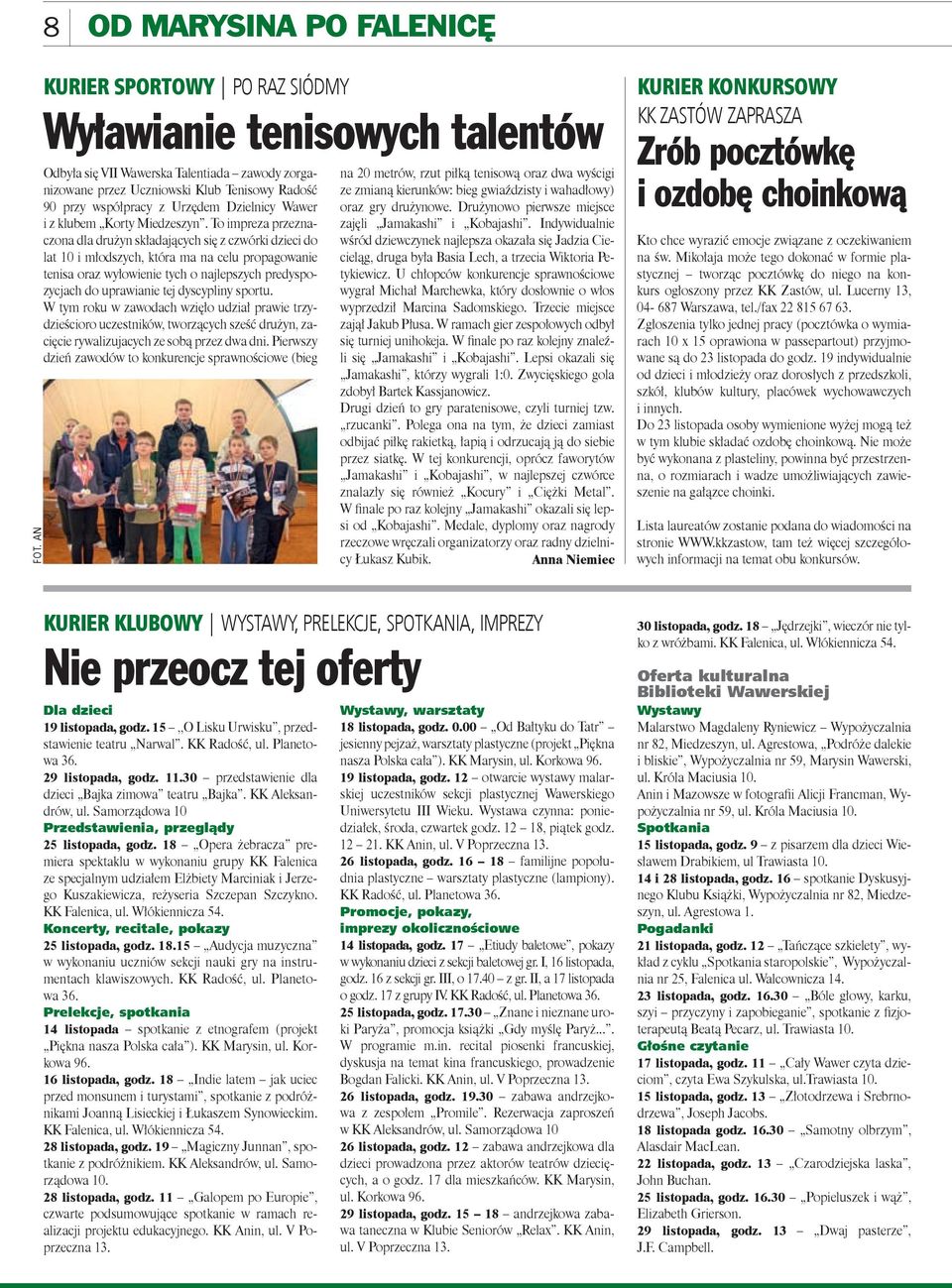 Wawer i z klubem Korty Miedzeszyn.