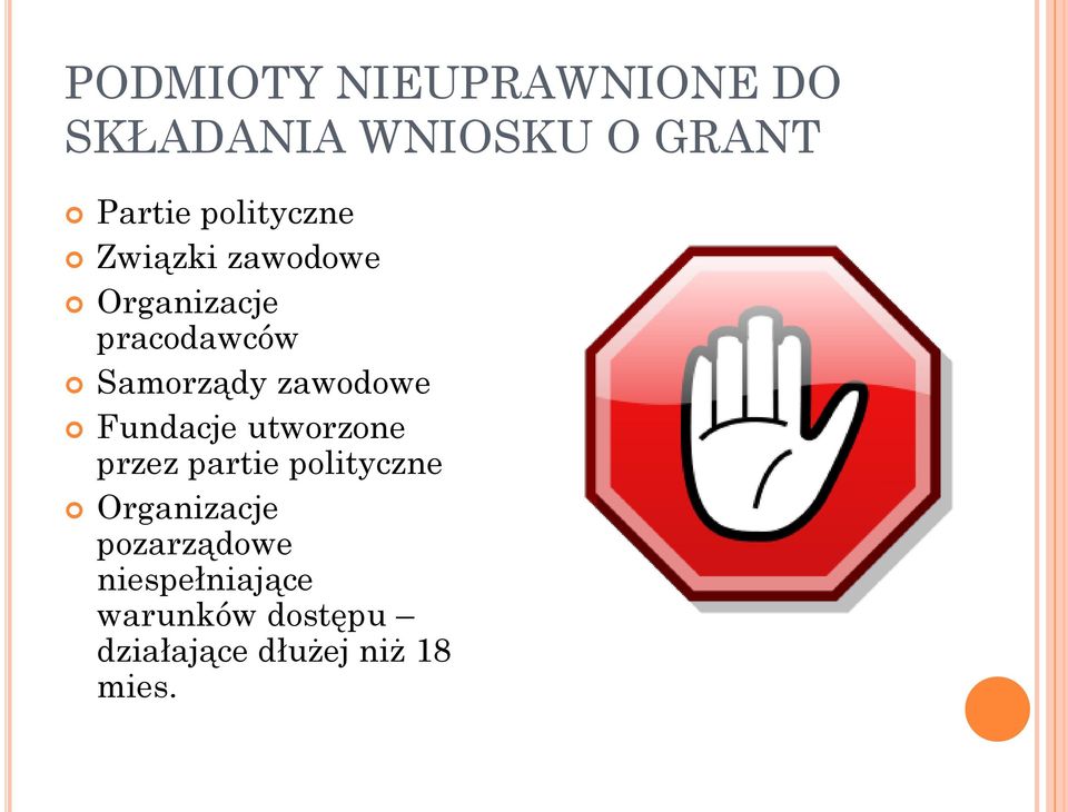 zawodowe Fundacje utworzone przez partie polityczne Organizacje