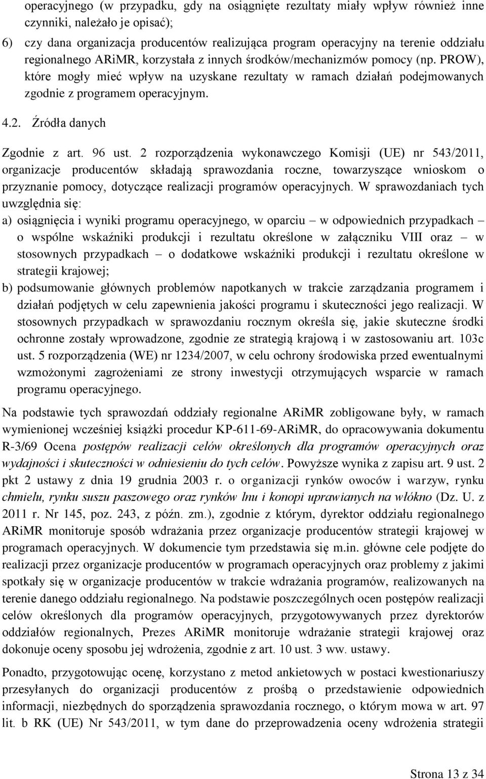 Źródła danych Zgodnie z art. 96 ust.